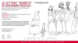 Le lettere “SEGRETE” di Giovanni Pascoli  17 maggio 2017 [upl. by Michiko]