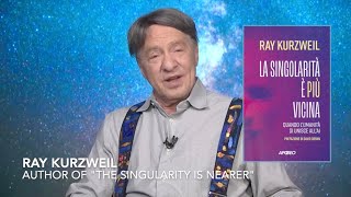 Ray Kurzweils greetings for the Italian edition of quotThe Singularity Is Nearerquot [upl. by Naillimxam]