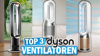 Beste DYSON VENTILATOREN 2024 im Vergleich  Die 3 Besten Dyson Ventilatoren 2024 [upl. by Aneroc]