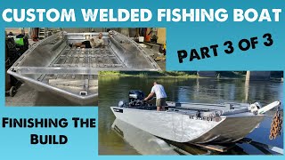 EXTRA WIDE 17 Custom Welded Boat Build  Part 3 of 3 [upl. by Minnaminnie]