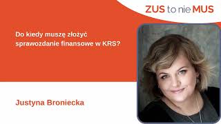 Do kiedy muszę złożyć sprawozdanie finansowe w KRS [upl. by Tiffanie]