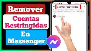 Como QUITAR EL RESTRINGIDO en Messenger 2024 Anular Restricción  ACTUALIZADO [upl. by Yenattirb]