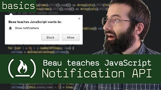 Desktop Notifications  Beau teaches JavaScript [upl. by Breban]