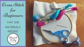 Cross Stitch Tutorial for Beginners 1  Materials Needed [upl. by Alram]