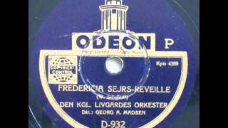 Fredericia Sejrs Reveille  Den kgl Livgardes Orkester 1943 [upl. by Latia]