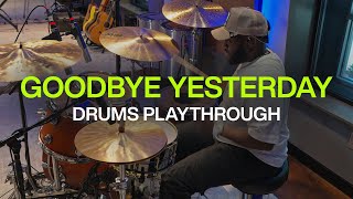 GOODBYE YESTERDAY  Drums Playthrough  New song from elevationrhythm [upl. by Asirehc]