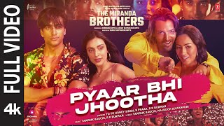 Pyaar Bhi Jhootha Full Video Yo Yo Honey Singh  Meezaan Harshvardhan  B Praak Tanishk Bagchi [upl. by Braeunig]