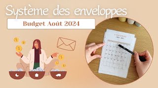 SYSTÈME DES ENVELOPPES • Changement pro en Août 😱  Budget Août ✨ [upl. by Wurst]