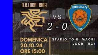 20 Ottobre 2024 AC Locri 1909 vs Siracusa Calcio 1924 20 servizio a cura di TRIS Siracusa [upl. by Ahrat5]