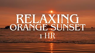 4K RELAXING ORANGE SEA SUNSET  1 HOUR LOOP CALMING WAVES No Music  For relaxation focus amp sleep [upl. by Lightfoot950]