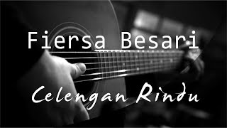 Celengan Rindu  Fiersa Besari  Acoustic Karaoke [upl. by Zasuwa834]