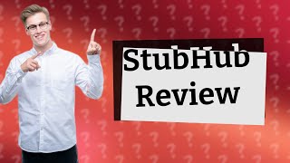 How reliable is StubHub [upl. by Tound400]