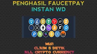 PENGHASIL FAUCETPAY INSTAN WD  FREE NO DEPO NO FEE  CLAIM 5 DETIK  ALL CRYPTOCURRENCY [upl. by Merete]