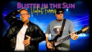 Violent Femmes  Blister in the Sun Cover [upl. by Notsniw]