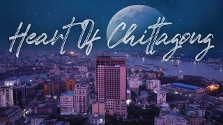 Heart Of Chittagong Night View  Cinematic23  Chittagong Drone View  GO With AHAD [upl. by Chaunce]