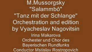 MMussorgsky SalammboTanz mit der Schlange OrchestrationampEdition Vyacheslav Nagovitsin [upl. by Anneis691]