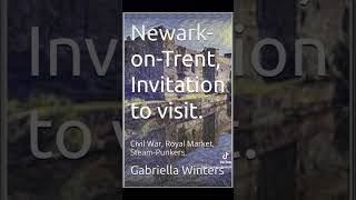 Newark on Trent an Invitation to Visit [upl. by Pruchno271]