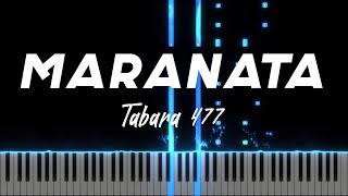 Maranata  Tabara 477  Instrumental Pian  Negativ Pian  Tutorial [upl. by Weidman]