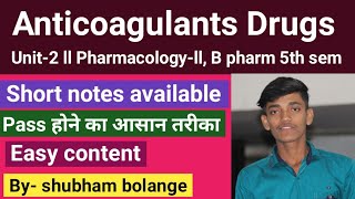 Anticoagulants drug ll pharmacologyll Unit2 ll b pharm 5th sem [upl. by Mok247]