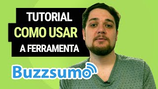 BuzzSumo O que é e Como Usar Tutorial [upl. by Aicirpac]