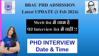 BBAU Phd INTERVIEWS Cut off BBAU PhD Admission 2024  Merit List  Interview Date and Time etc [upl. by Lagiba622]