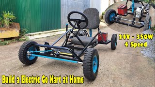 Build a Electric Go Kart 24V  350W  4 Speed at home Electric Car  Tutorial [upl. by Ahc334]