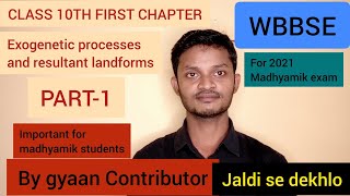 Work of River  WBBSE first chapter exogenetic processes and resultant landforms in Hindi [upl. by Haiacim960]