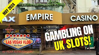 Gambling On UK Slots At Rialto amp Empire Casinos London £5 Max Bet Spins 16th May 2024 [upl. by Notlem]