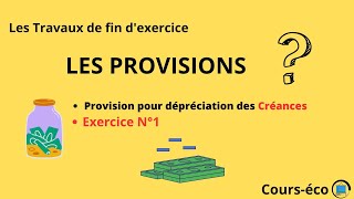 Exercice N°1 sur la provision pour dépréciation des créances client [upl. by Consalve]