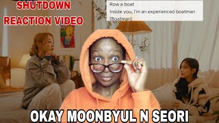 Reacting to Moonbyul Shutdown feat seori [upl. by Rysler]