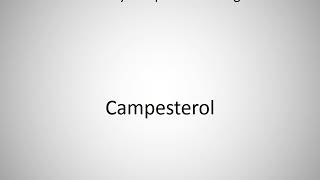 How to say Campesterol in English [upl. by Yerbua]