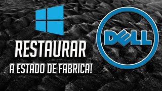 Restaurar Mi Dell PC a Estado de Fábrica Tutorial [upl. by Nimzaj]