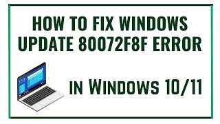 How to fix Windows Update 80072f8f error [upl. by Uhej356]