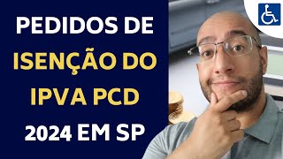 O QUE FAZER PARA PEDIR A ISENÇÃO DO IPVA PCD SP EM 2024 [upl. by Edia]