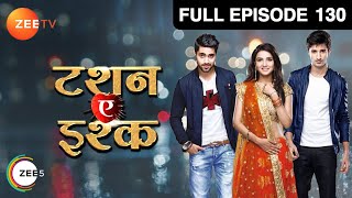 Twinkle ने लिया फैसला Kunj से दूर जाने का  Tashan E Ishq  Episode 130  Zee TV [upl. by Koerlin]