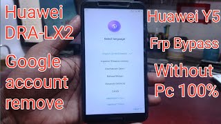 Huawei dra lx2 frp bypassHuawei Y7 prime frp unlock without pc [upl. by Rysler955]