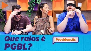 O QUE É PGBL NA PREVIDÊNCIA PRIVADA [upl. by Linell]