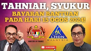 TAHNIAH PEMBAYARAN KEWANGAN PADA 15 OGOS 2024 [upl. by Ardith295]