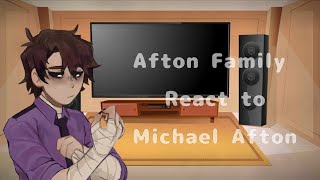 Afton Family React To Michael Afton  PART 1  By • Coffee • [upl. by Ruelu]