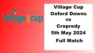 ODCC vs Cropredy CC Village Knockout VKO  Live cricket stream with commentary [upl. by Florri]