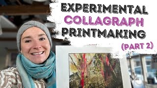 Experimental Collagraph Printmaking  Part 2 [upl. by Lattie404]