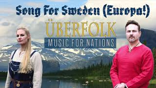 Song for Sweden Europa  Überfolk Music for Nations [upl. by Auqinot]