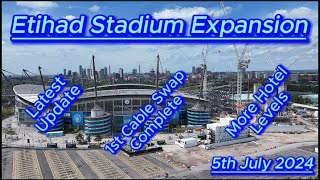 Etihad Stadium Expansion  5th July 2024  Manchester City FC  Latest progress update bluemoon [upl. by Hecklau482]