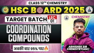 9 Coordination Compounds L 1 Class12th  Target Batch 2024  By  Abhishek Sir Chemistry ASC [upl. by Olson]