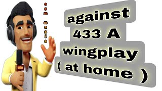 OSM TACTICS 2024  Against OSM 433A Wingplay at Home [upl. by Aerdnaek142]