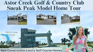 Astor Creek Golf amp Country Club Model Home Tour Sneak Peak  Port St Lucie FL [upl. by Hanleigh]