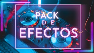 PACK DE EFECTOS Y VOCES PARA DJ 2023 [upl. by Hazem]