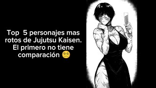 Top 5 personajes mas rotos de Jujutsu Kaisen 😵‍💫jujutsukaisen anime viralvideo new [upl. by Hinman626]