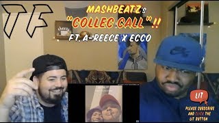 MashBeatz  Collec Call Ft AReece ECCO  THATFIRE LA Reaction [upl. by Enair150]