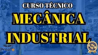 🛑CURSO TÉCNICO MECÂNICA INDUSTRIAL 100 ONLINE RECONHECIDO PELO MEC🛑 PROAFE [upl. by Nagle]